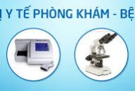 Thủ tục xin giấy phép đủ điều kiện sản xuất trang thiết bị y tế tại Phong Châu